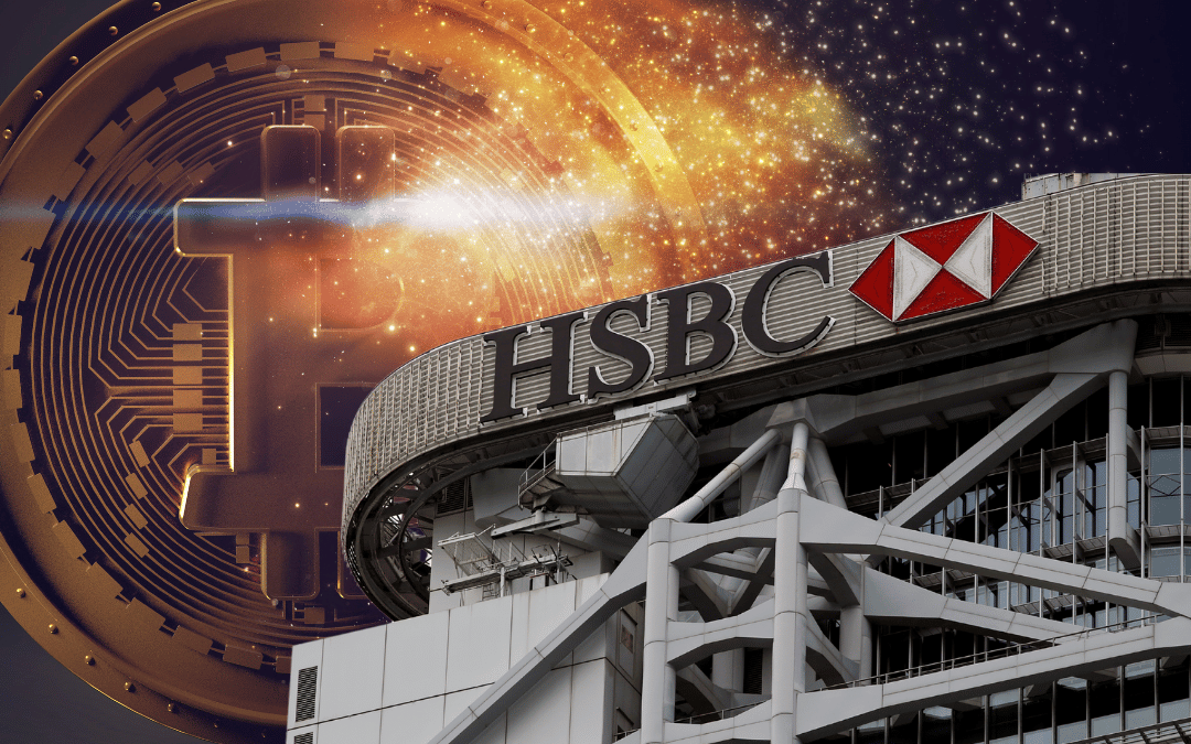 HSBC Hong Kong ouvre le trading d’ETF Bitcoin et d’Ether